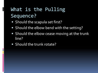 Pulling Movements – Shoulder Or Elbow First