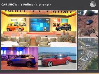 CAR SHOW : a Pullman’s strength
 