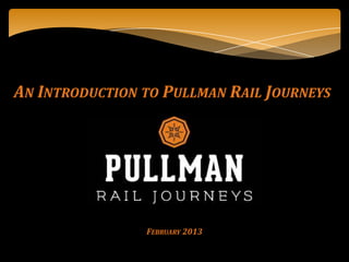SELLING PULLMAN RAIL JOURNEYS
Reno Gazzola
Director of Sales
Paul O’Meara
BDM, Eastern US
 