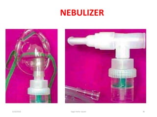 38
NEBULIZER
6/19/2016 Sagar kishor Savale
 