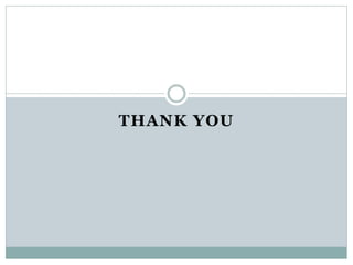 THANK YOU
 