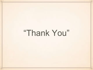 “Thank You”
 