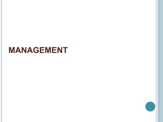 MANAGEMENT
 
