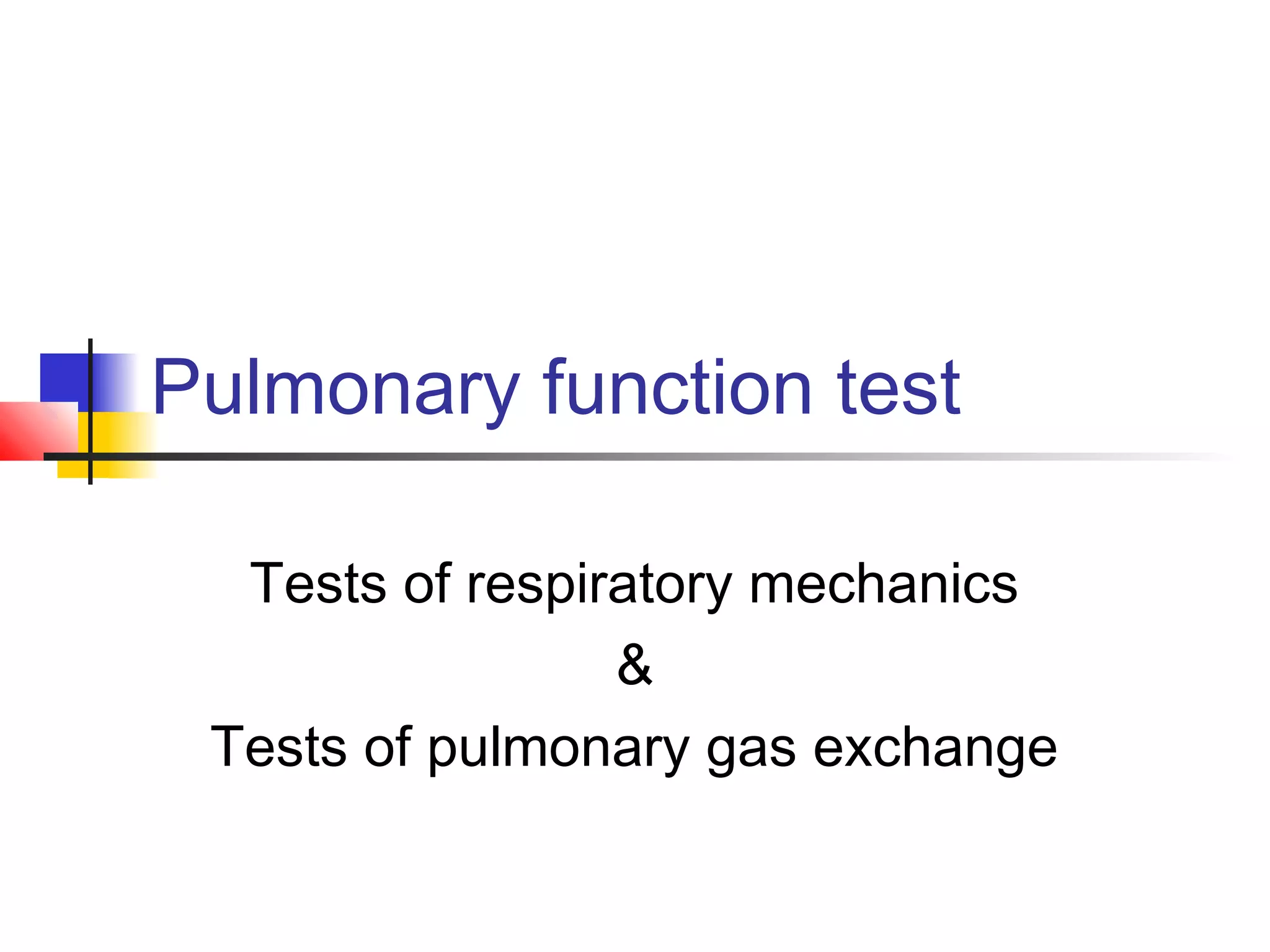 Pulmonary function test | PPT