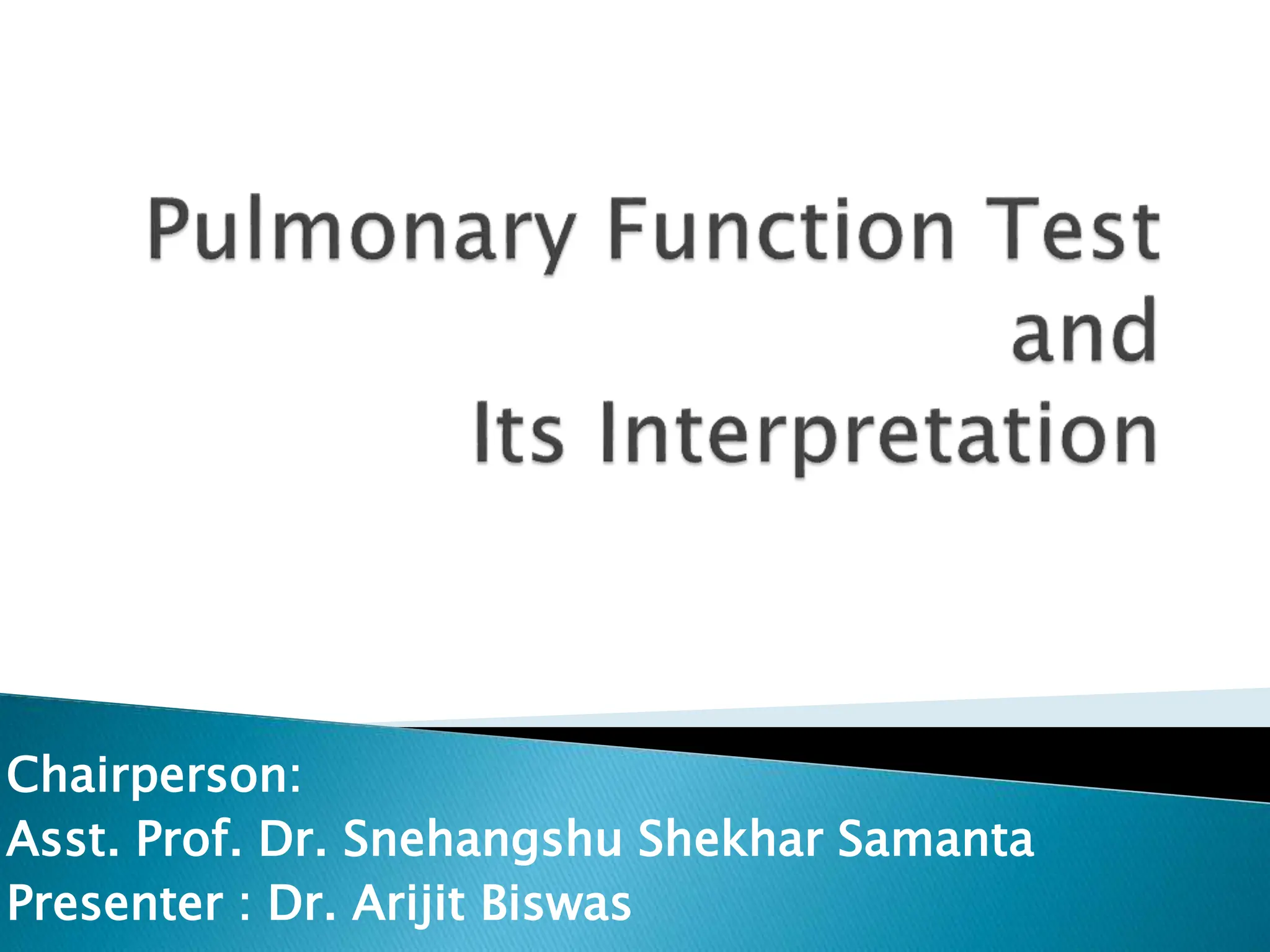 Chairperson:
Asst. Prof. Dr. Snehangshu Shekhar Samanta
Presenter : Dr. Arijit Biswas
 