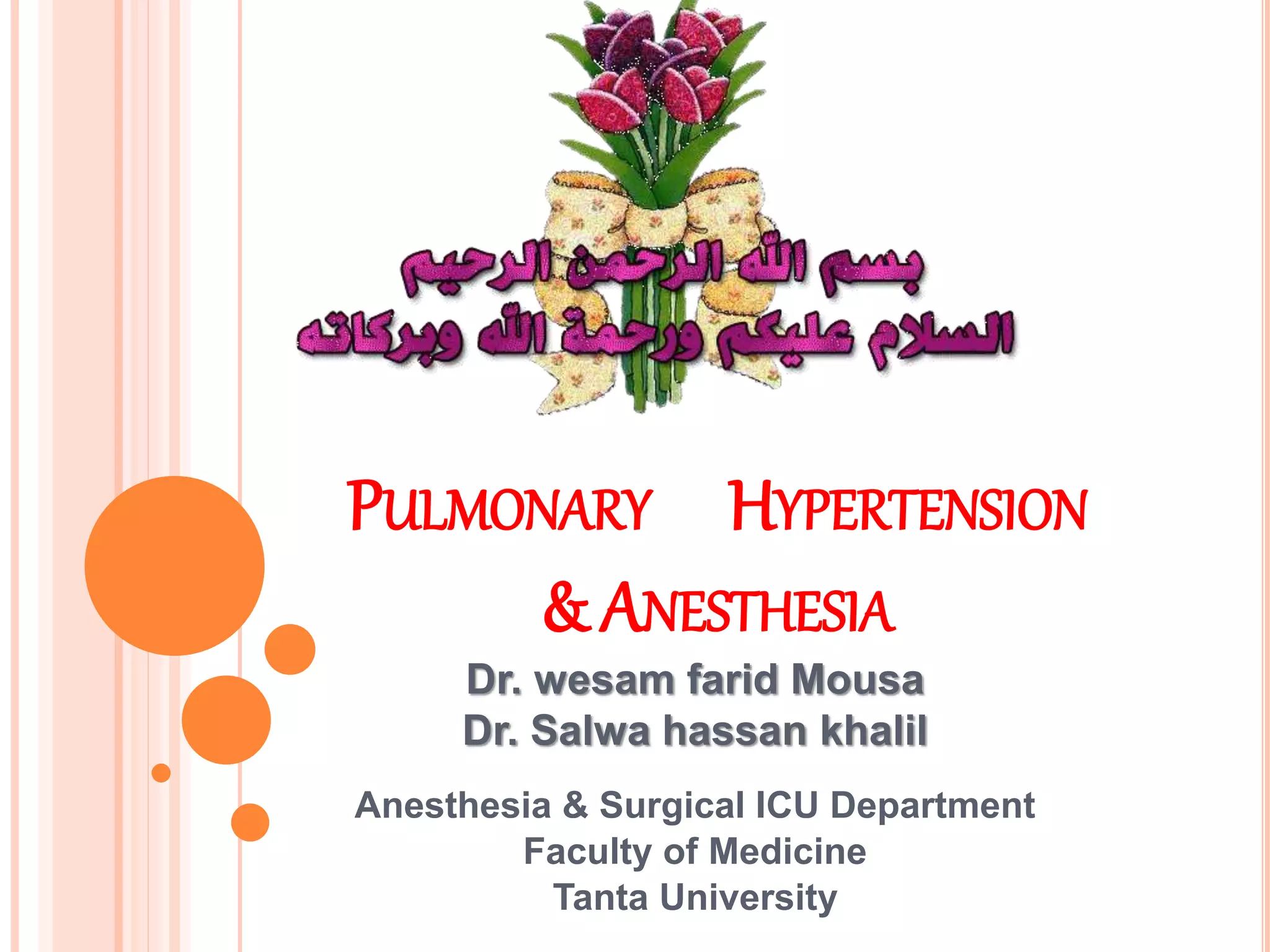 Pulmonary hypertension and anesthesia PPT