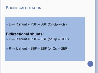Shunt Calculation Pulmonary hypertension with cardiac shunt determination | PPTX
