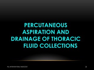 PUL.INTERVENTIONAL RADIOLOGY 22
 