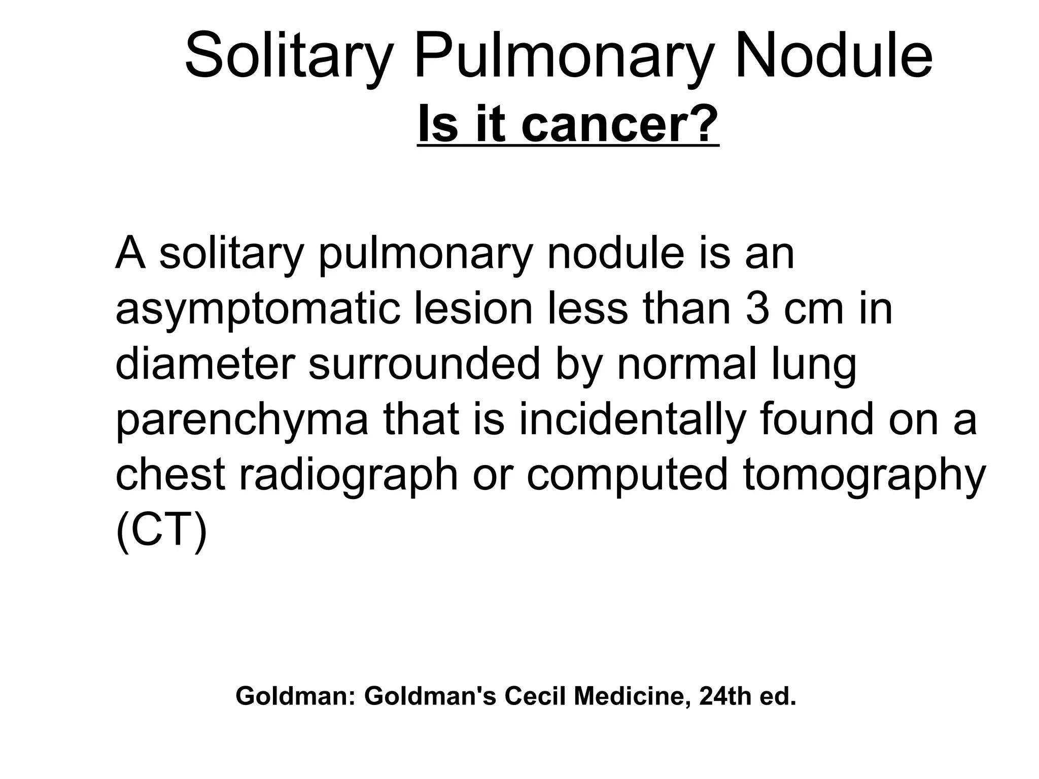 Solitary pulmonary nodule | PPT