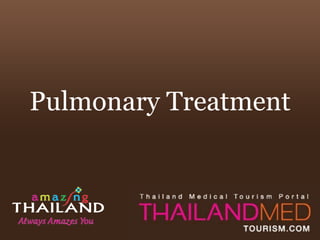 Pulmonary Treatment 