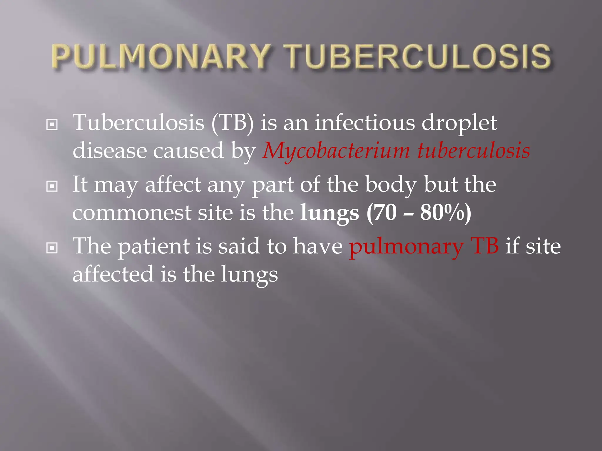 PULMONARY TUBERCULOSIS (1).pptx for students | PPT | Free Download