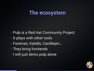 An introduction to the Pulp project