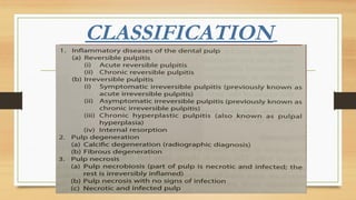 Pulpal Classification Pulpal diseases in Dental, Cons .pptx
