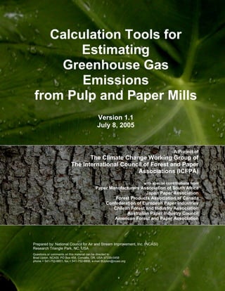 CALCULATION TOOLS FOR ESTIMATING GREENHOUSE GAS EMISSIONS FROM PULP AND ...