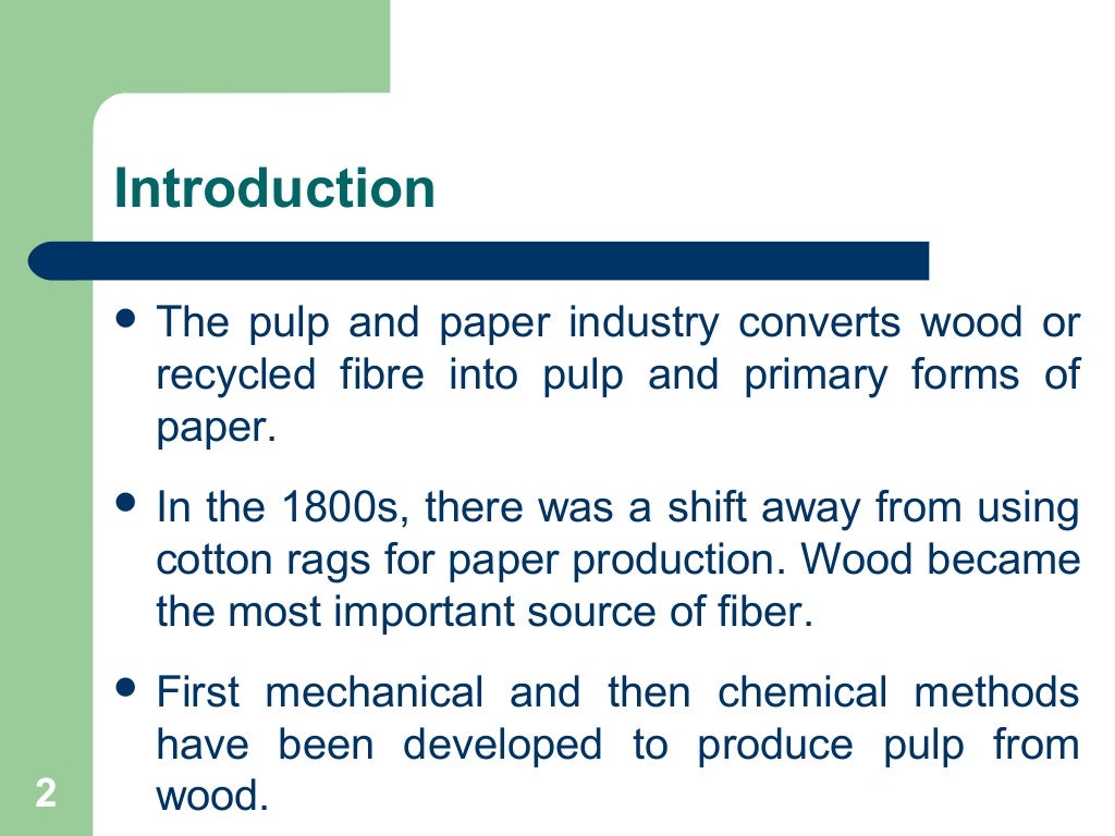 Pulp and Paper industry