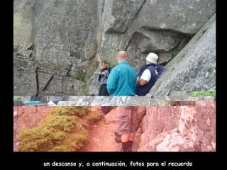 un descanso y, a continuación, fotos para el recuerdo  