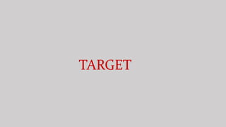 TARGET
 