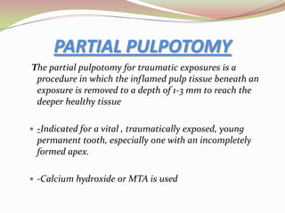 `Contraindication:                                       .Non restorable                                       .Necrotic                                       .Soon to be exfoliatedFormula of each agent used are as follows:1.GYSI TRIOPASTE FORMULA:                                      *tricresol 10 ml                                  *cresol 20 ml                                  *glyserine 4 ml                                  *paraformaldehyde 20 ml                                  *zinc oxide 60 gm