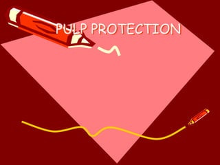 Pulp Protection Graphics pulp protection | PPT