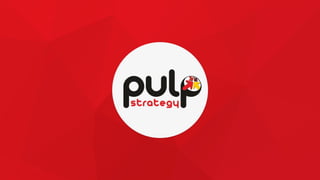 Pulp strategy Technology 