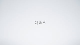 Q & A
 