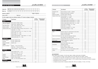 Nivel de aciet OK / Rellene si requiere
Fugas de aceite - Especifique el origen
RPM ( ) / ( rpm)
Operación de patada Operación suave, Apriete del tornillo
Sujetadores (Revise torque) Tornillo cubiertas de Magneto, Embrague y filtro de aceite- 0.9 ~ 1. Kgm
Trimpie lateral - 1.8 ~ 2.2 Kgm
Tornillos y tuercas montura motor - M 10 : 3.2 Kgm, M 8 : 2.2 Kgm)
Tapón de cedazo - 0.9 ~ 1.1 Kgm
Tornillo de patada - 2.0 ~ 2.2 Kgm
Tornillos de soporte silienciador - 3.5 Kgm, Montura - 2.0 ~ 2.2 Kgm
Tornillos cubierta cabeza - 0.9 ~ 1.1 Kgm
Tanque / Mangueras Sin fugas / Instalación correcta
Carburador Sin fugas / Instalación correcta
Válvula de combustible Operación suave
CUADRO
:
MOTOR
COMBUSTIBLE
SUSPENSION
Ralentí Caliente Revise Ajuste si requiere 1400 + 100
2
Presión de neumáticos Delantero 1.75 Kg / Cm (25.0 PSI)
2
Trasero (Solo) : 2.00 Kg / Cm (28.5 PSI)
2
Trasero (con pasajero) : 2.25 Kg / Cm (32.0 PSI)
Frenos Juego de palanca de freno - 2 ~ 3 mm
Juego de pedal de freno - 20 ~ 25 mm
Acelerador Juego - 2 ~ 3 mm. Operación suave
Embrague Operación suave, Sin temblor, Juego - 2 ~ 3 mm
Cable de Embrague Asegure su correcta colocación
Cadena Juego - 25 ~ 30 mm, Límite de servicio - 40 mm
Horquilla delantera Sin fugas. Operación suave
CONTROLES
LISTA DE REVISION PDI LISTA DE REVISION PDI
Chasis No.
Motor No.
M 2 J
Nombre de Agencia Codigo de Agencia
Fecha de PDI
Por favor asegure marcar las revisiones durante el PDI antes de entregar el vehículo.
Hecho por
D D Z Z S C
J E
A Revisar
si
si no OK
OK o Observaciones/
Comentarios
Que Revisar
Amortiguador trasero Ajuste de precarga en la posición : 2 (Estándar)
Dirección Operación suave (Sin juego / Sin atascarse)
Operación de candados De dirección, Asiento, Cubierta IZQ
Sujetadores (Revise torque) Tuerca eje delantero - 4.5 ~ 5.5 Kgm
Tuerca eje trasero - 8.0 ~ 10.0 Kgm
Tornillos polvera delantera - 2.0 ~ 2.2 Kgm
Tornillos superiores soporte de horqilla delantera - 3.0 ~ 3.2 Kgm
Tornillos inferiores soporte de horquilla delantera - 2.5 ~ 3.0 Kgm
Tornillos de soporte superior manubrio (4 Nos) - 2.0 ~ 2.2 Kgm
Tornillo superior de amortiguador - 3.0 ~ 3.2 Kgm
Horquilla trasera - 4.5 ~ 5.5 Kgm
Tornillo inferior de amortiguador - 2.8 ~ 3.2 Kgm
Tuerca de bastago de dirección - 5.0 Kgm
Batería Estado de la carga (12.5 V voltaje terminal de circuito abierto)
Apriete de terminales de batería / cables
Posición de la caja de fusibles
Todas las luces funcionando Faro, Piloto, trasera LED, Direccionales, Velocímetro,
Placa, Testigos de luz alta, Batería & Neutral.
Operación de interruptores Interruptores DER e IZQ, de encendido & de freno (Del. Y Tras.)
Motor de marcha Trabajando apropiádamente / engarzando
Arranque En frío y en caliente
Ralentí (Temp. ambiente) (1400 + 100 rpm)
Maniobrabilidad Respuesta de acelerador
Frenos - Delanteros y Traseros
Velocímetro, Odometro y Medidor de viaje.
Revisión de CO % CO debe ser de 2 + 0.5 % con el motor caliente y en ralentí.
Limpieza Lave y limpie el vehículo antes de entregarlo
ELECTRICO
A Revisar
si OK o
si no OK
Observaciones/
Comentarios
Que Revisar
NOTA IMPORTANTE :
Revise cualquier daño en transporte : Por favor revise, registre y rectifique, mande reporte con fotografías.
• El tubo de recoleccion de humedad / aceite conectado al filtro de aire deberá estar bien instalado y colocado.
• Los capuchones de las bujías DER e IZQ deberán estar bien sujetaos y asegure que las bujías funcinen correctamente.
• Funcionamiento del auto choke en el carburador. Aplique 12 V CD a la terminal & revise su funcionamiento sin remover el carburador.
• Funcionamiento del TPS en el carburador.
0 0
• La resistencia del sensor térmico a temperatura ambiente (25 C a 35 C) con el multímetro. (7 K Ohm a 10.5 K Ohm)
PULSAR 135 LS PULSAR 135 LS
17
16
Motor de aceite SAE 20W50
API SJ o SL + JASO MA
 