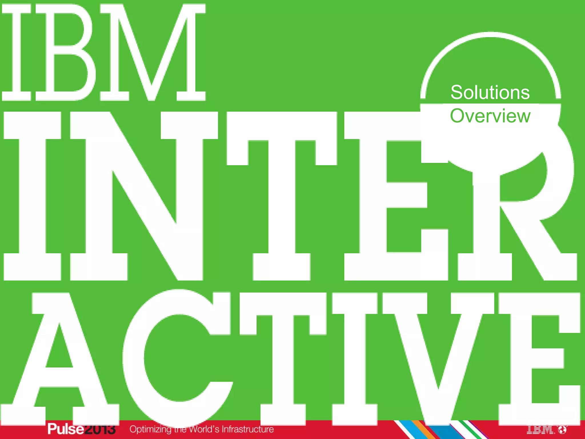 




    Solutions
    Overview




                7
 