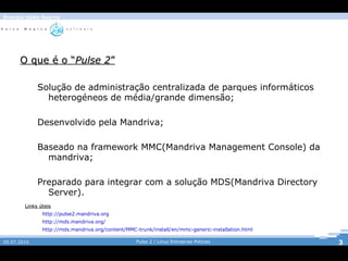 Pulse 2 O que é o “ Pulse 2 ”?; 
