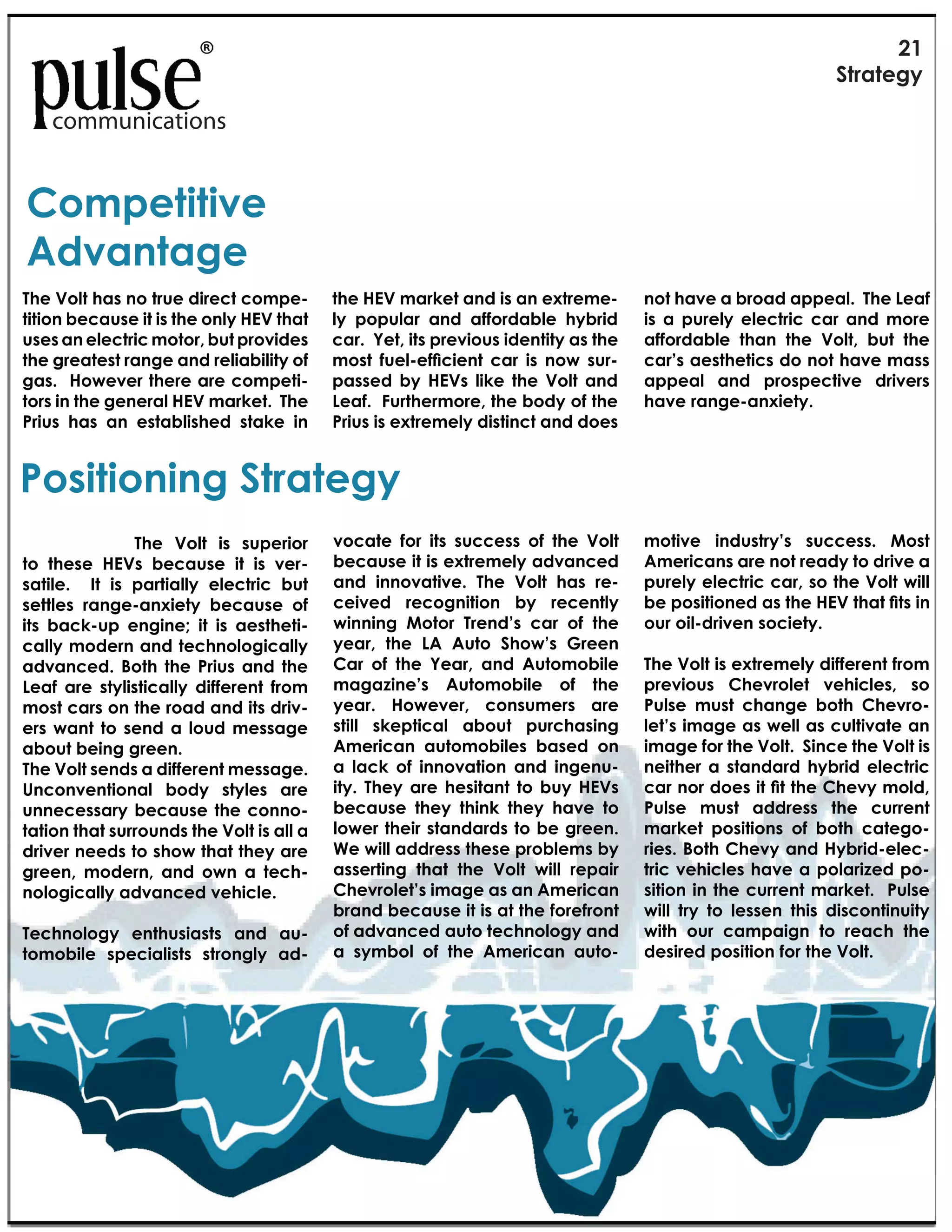 K!
                                                                                                                       B-.'-1;)

    communications


#$%&1-+-+21"
G52'(-';1
/01"X$3-"0',"($"-.81"5+.1<-"<$%&19             -01"*`X"%'.I1-"'(5"+,"'("1Y-.1%19           ($-"0'21"'"4.$'5"'&&1'3?""/01"_1'7"
-+-+$("41<'8,1"+-"+,"-01"$(3)"*`X"-0'-"        3)" &$&83'." '(5" '77$.5'431" 0)4.+5"       +," '" &8.13)" 131<-.+<" <'." '(5" %$.1"
8,1,"'("131<-.+<"%$-$.D"48-"&.$2+51,"          <'.?""^1-D"+-,"&.12+$8,"+51(-+-)"',"-01"    '77$.5'431" -0'(" -01" X$3-D" 48-" -01"
-01";.1'-1,-".'(;1"'(5".13+'4+3+-)"$7"         %#8(' /7!<>!/0"*!$(' "2+' *8' $#=' 87+9     <'.Z,"'1,-01-+<,"5$"($-"0'21"%',,"
;',?""*$6121."-01.1"'.1"<$%&1-+9               &',,15" 4)" *`X," 3+I1" -01" X$3-" '(5"     '&&1'3" '(5" &.$,&1<-+21" 5.+21.,"
-$.,"+("-01";1(1.'3"*`X"%'.I1-?""/01"          _1'7?""V8.-01.%$.1D"-01"4$5)"$7"-01"        0'21".'(;19'(Y+1-)?"
M.+8," 0'," '(" 1,-'43+,015" ,-'I1" +("        M.+8,"+,"1Y-.1%13)"5+,-+(<-"'(5"5$1,"


M$,+-+$(+(;"B-.'-1;)
"        "         /01" X$3-" +," ,8&1.+$."    2$<'-1" 7$." +-," ,8<<1,," $7" -01" X$3-"   %$-+21" +(58,-.)Z," ,8<<1,,?" >$,-"
-$" -01,1" *`X," 41<'8,1" +-" +," 21.9         41<'8,1"+-"+,"1Y-.1%13)"'52'(<15"           G%1.+<'(,"'.1"($-".1'5)"-$"5.+21"'"
,'-+31?" " N-" +," &'.-+'33)" 131<-.+<" 48-"   '(5" +(($2'-+21?" /01" X$3-" 0'," .19       &8.13)"131<-.+<"<'.D",$"-01"X$3-"6+33"
,1--31," .'(;19'(Y+1-)" 41<'8,1" $7"           <1+215" .1<$;(+-+$(" 4)" .1<1(-3)"          ,!'3#8*(*#$!1'28'()!'aZM'()2('0(8'*$'
+-," 4'<I98&" 1(;+(1l" +-" +," '1,-01-+9       6+((+(;" >$-$." /.1(5Z," <'." $7" -01"      $8."$+395.+21(",$<+1-)?""
<'33)"%$51.("'(5"-1<0($3$;+<'33)"              )1'.D" -01" _G" G8-$" B0$6Z," =.11("        "
'52'(<15?" H$-0" -01" M.+8," '(5" -01"         #'." $7" -01" ^1'.D" '(5" G8-$%$4+31"       /01"X$3-"+,"1Y-.1%13)"5+771.1(-"7.$%"
_1'7" '.1" ,-)3+,-+<'33)" 5+771.1(-" 7.$%"     %';'+(1Z," G8-$%$4+31" $7" -01"            &.12+$8," #012.$31-" 210+<31,D" ,$"
%$,-"<'.,"$("-01".$'5"'(5"+-,"5.+29            )1'.?" *$6121.D" <$(,8%1.," '.1"            M83,1" %8,-" <0'(;1" 4$-0" #012.$9
1.," 6'(-" -$" ,1(5" '" 3$85" %1,,';1"         ,-+33" ,I1&-+<'3" '4$8-" &8.<0',+(;"        31-Z,"+%';1"',"6133"',"<83-+2'-1"'("
'4$8-"41+(;";.11(?""                           G%1.+<'(" '8-$%$4+31," 4',15" $("           +%';1"7$."-01"X$3-?""B+(<1"-01"X$3-"+,"
/01"X$3-",1(5,"'"5+771.1(-"%1,,';1?"           '" 3'<I" $7" +(($2'-+$(" '(5" +(;1(89       (1+-01." '" ,-'(5'.5" 0)4.+5" 131<-.+<"
[(<$(21(-+$('3" 4$5)" ,-)31," '.1"             +-)?" /01)" '.1" 01,+-'(-" -$" 48)" *`X,"   "2+'$#+'1#!8'*('0('()!'X)!B&'%#<1.'
8((1<1,,'.)" 41<'8,1" -01" <$(($9              41<'8,1" -01)" -0+(I" -01)" 0'21" -$"       M83,1" %8,-" '55.1,," -01" <8..1(-"
-'-+$("-0'-",8..$8(5,"-01"X$3-"+,"'33"'"       3$61."-01+.",-'(5'.5,"-$"41";.11(?"         %'.I1-" &$,+-+$(," $7" 4$-0" <'-1;$9
5.+21."(115,"-$",0$6"-0'-"-01)"'.1"            @1"6+33"'55.1,,"-01,1"&.$431%,"4)"          .+1,?"H$-0"#012)"'(5"*)4.+59131<9
;.11(D" %$51.(D" '(5" $6(" '" -1<09            ',,1.-+(;" -0'-" -01" X$3-" 6+33" .1&'+."   -.+<"210+<31,"0'21"'"&$3'.+15"&$9
($3$;+<'33)"'52'(<15"210+<31?                  #012.$31-Z,"+%';1"',"'("G%1.+<'("           ,+-+$("+("-01"<8..1(-"%'.I1-?""M83,1"
                                               4.'(5"41<'8,1"+-"+,"'-"-01"7$.17.$(-"       6+33" -.)" -$" 31,,1(" -0+," 5+,<$(-+(8+-)"
/1<0($3$;)" 1(-08,+',-," '(5" '89              $7"'52'(<15"'8-$"-1<0($3$;)"'(5"            6+-0" $8." <'%&'+;(" -$" .1'<0" -01"
-$%$4+31" ,&1<+'3+,-," ,-.$(;3)" '59           '" ,)%4$3" $7" -01" G%1.+<'(" '8-$9         51,+.15"&$,+-+$("7$."-01"X$3-?
 