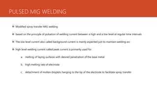 Pulsed mig welding | PPTX