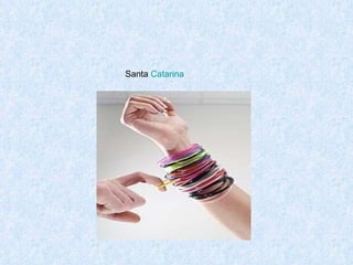 Santa  Catarina 