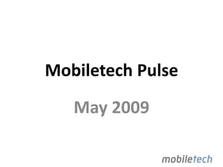 Mobiletech Pulse May 2009 