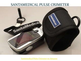 Santamedical Pulse Oximeter on Amazon
SANTAMEDICAL PULSE OXIMETER
 