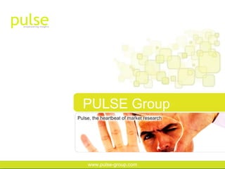 PULSE Group



www.pulse-group.com
 