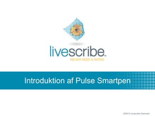 Introduktion af Pulse Smartpen 