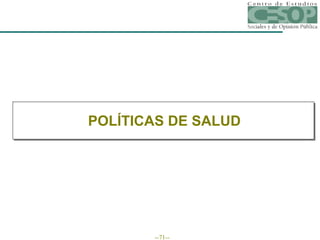 POLÍTICAS DE SALUD 