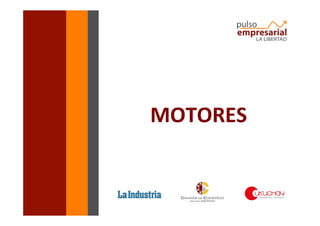 MOTORES	
  
 
