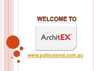 www.pultrusions.com.au

 