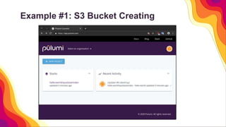 Example #1: S3 Bucket Creating
 