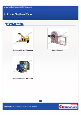 Other Products:




      Industrial Wood Chippers   Drum Chipper




      Ribbon Blender Machines
 