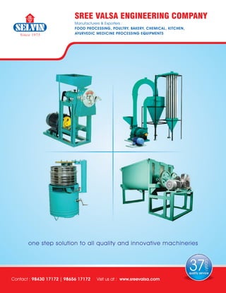 Sree Valsa Engineering Company, Coimbatore, Food Processing Machine