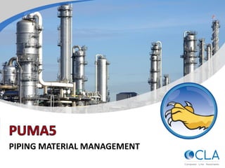 PIPING MATERIAL MANAGEMENT
 