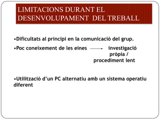 DESTINATARISDOCENT: Reduir la bretxa digitalAugmentar eltreball cooperatiu i col·laboratiu