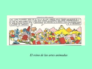El reino de las artes animadas