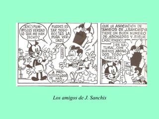 Los amigos de J. Sanchis