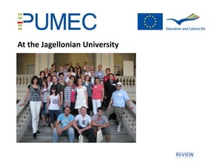 At the Jagellonian University
 