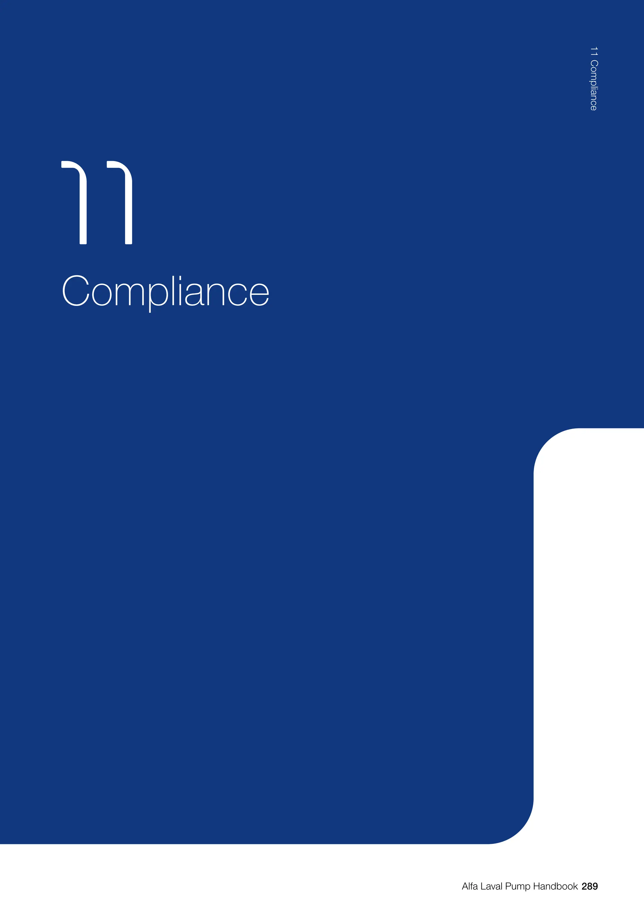 Compliance
1
1
289
11
Compliance
Alfa Laval Pump Handbook
 