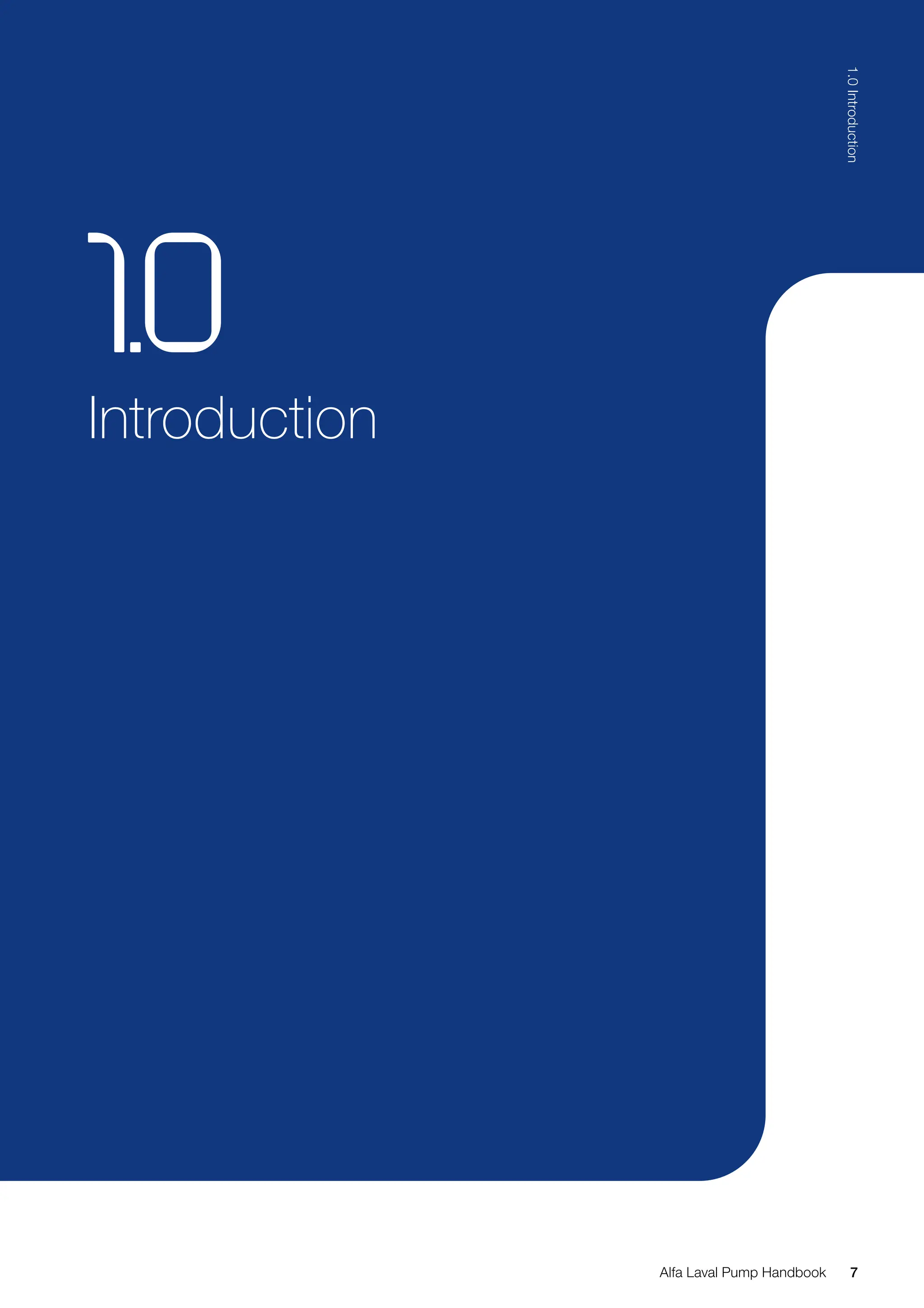 Introduction
1
.0
7
1.0
Introduction
Alfa Laval Pump Handbook
 