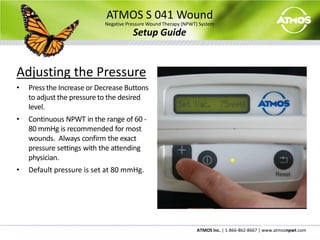 More wounds may be treated by using additional Y-ConnectorsWarning: Never treat more than one patient at a time with an NPWT system!