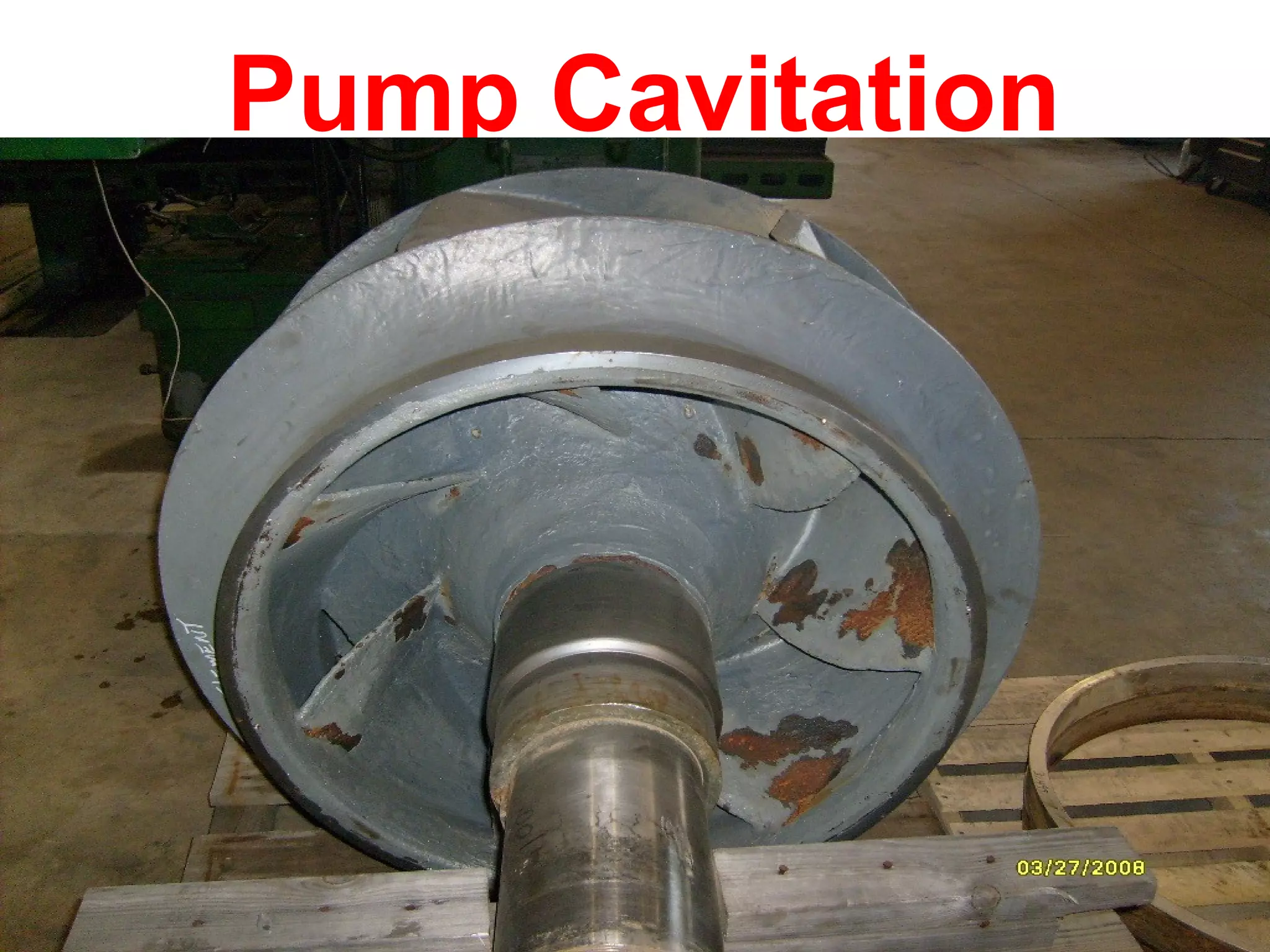 Pump Cavitation
 